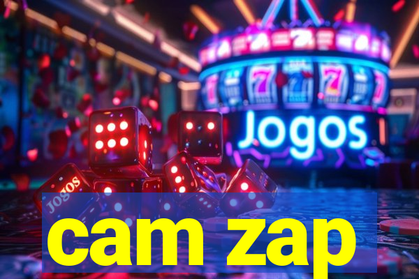 cam zap